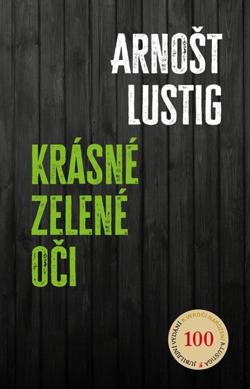 Kniha: Krásné zelené oči, 3. vydání od Lustig Arnošt