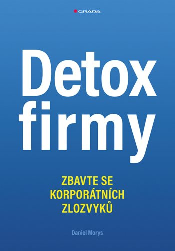 Detox firmy - Daniel Morys