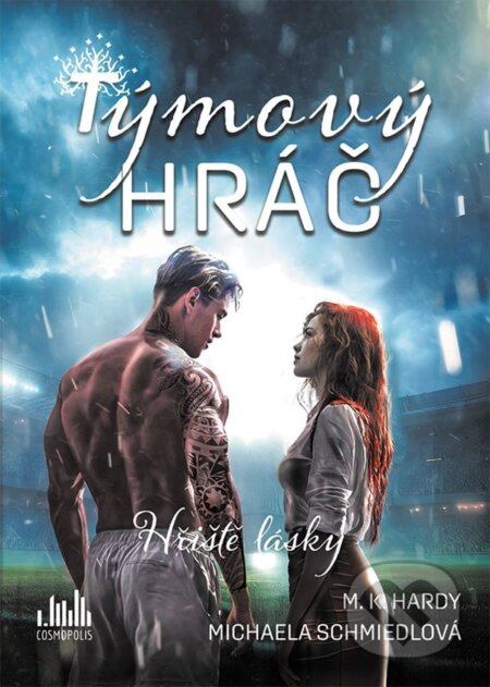 Týmový hráč - K. M. Hardy, Michaela Schmiedlová - kniha z kategorie Romantická