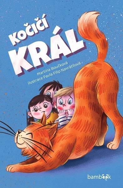 Kniha: Kočičí král od Boučková Martina