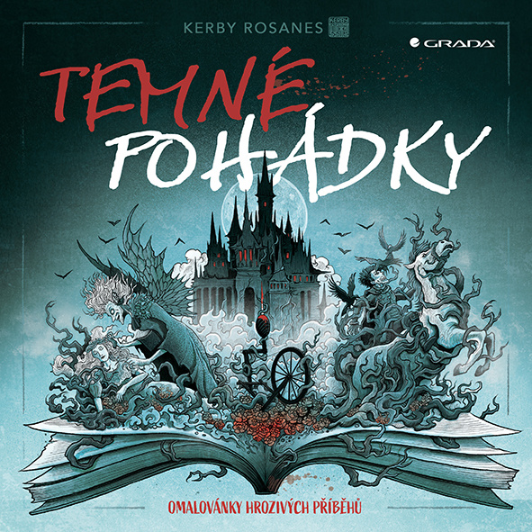 Temné pohádky. Vybarvuj zlověstné příběhy