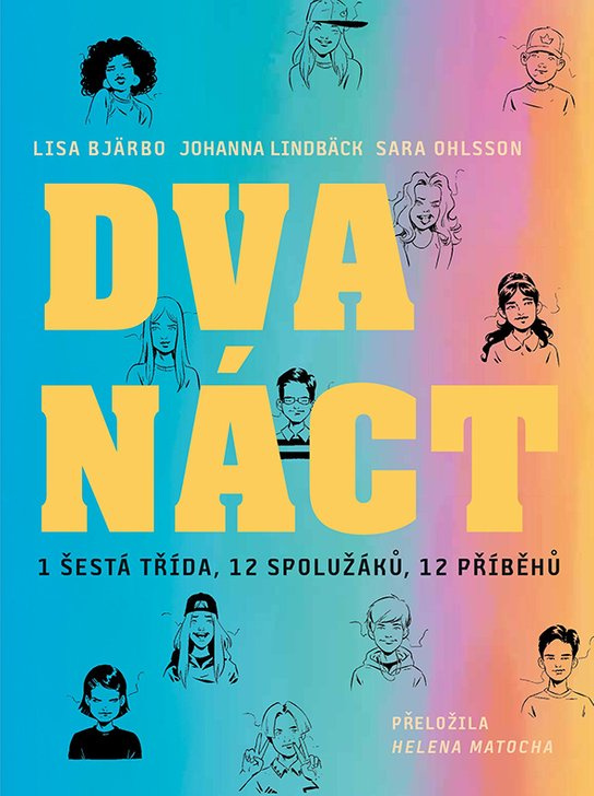 Dvanáct - Sara Ohlsson, Lisa Bjärbo, Joanna Lindbäck