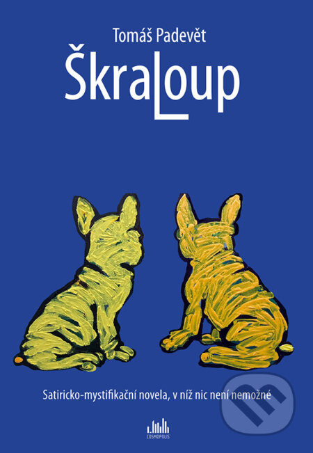 Škraloup - Tomáš Padevět