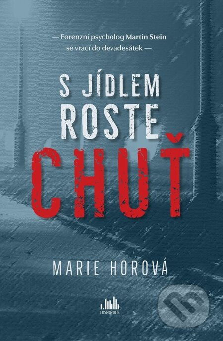 S jídlem roste chuť - Marie Horová