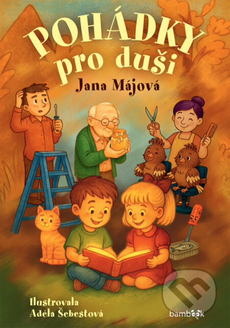 Kniha: Pohádky pro duši od Májová Jana