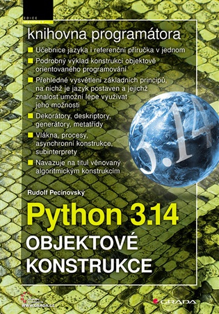 Kniha: Python 3.14 - Objektové konstrukce od Pecinovský Rudolf