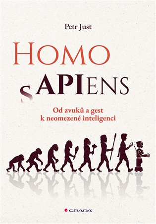 Kniha: Homo APIens od Just Petr