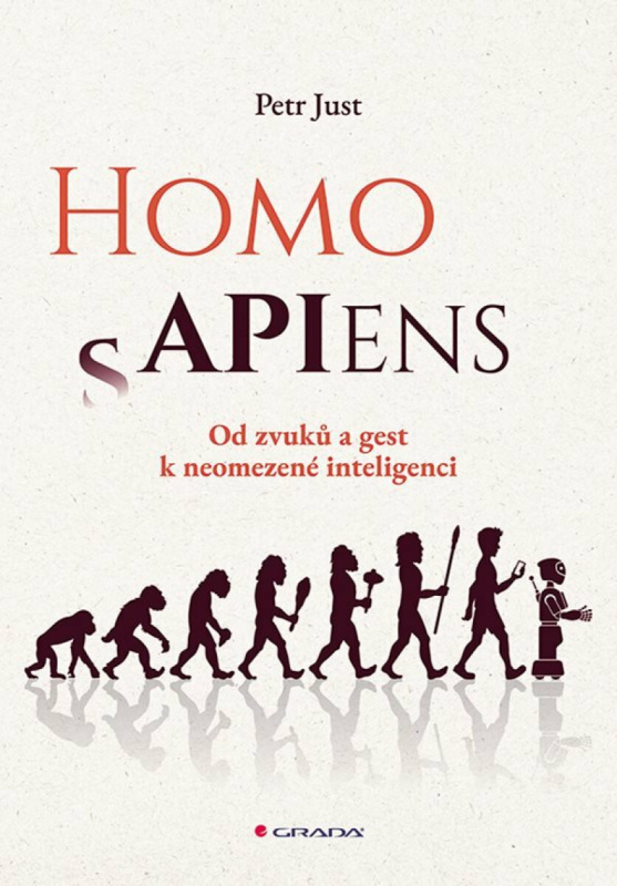 Kniha: Homo APIens od Just Petr