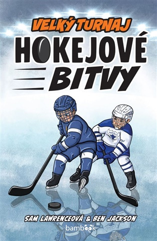 Velký turnaj Hokejové bitvy -  Sam Lawrenceová