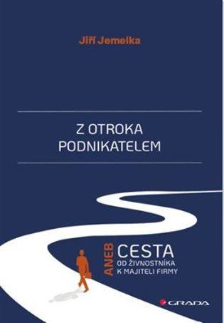 Z otroka podnikatelem - Jiří Jemelka