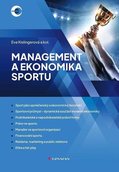 Kniha: Management a ekonomika sportu od Kislingerová Eva