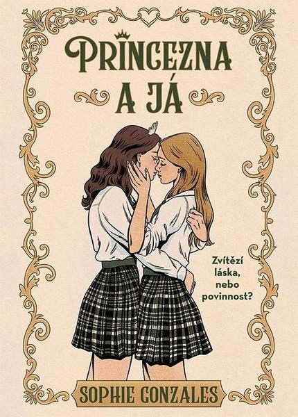 Kniha: Princezna a já od Gonzales Sophie