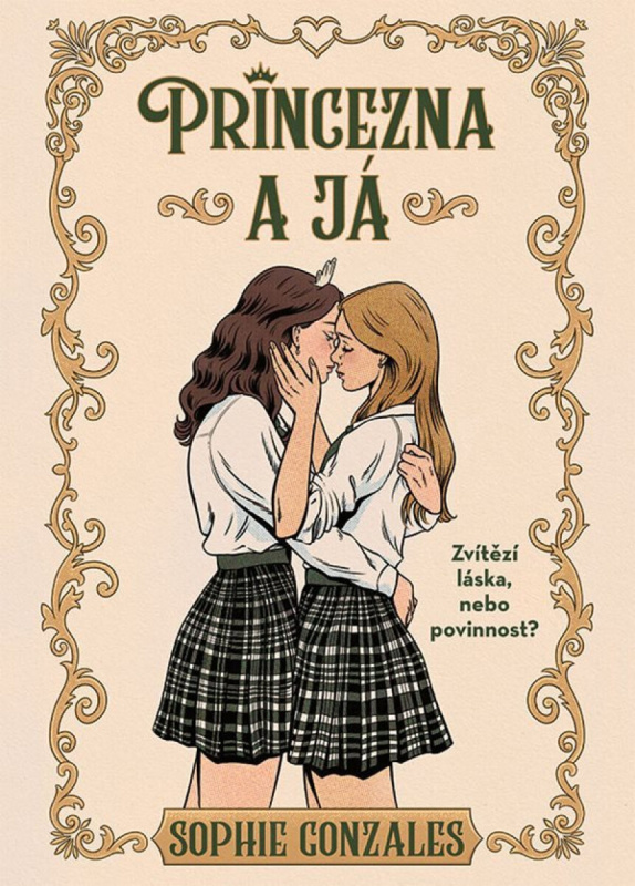 Kniha: Princezna a já od Gonzales Sophie
