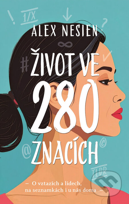 Kniha: Život ve 280 znacích od Nesien Alex