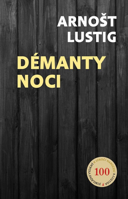 Kniha: Démanty noci, 6. vydání od Lustig Arnošt