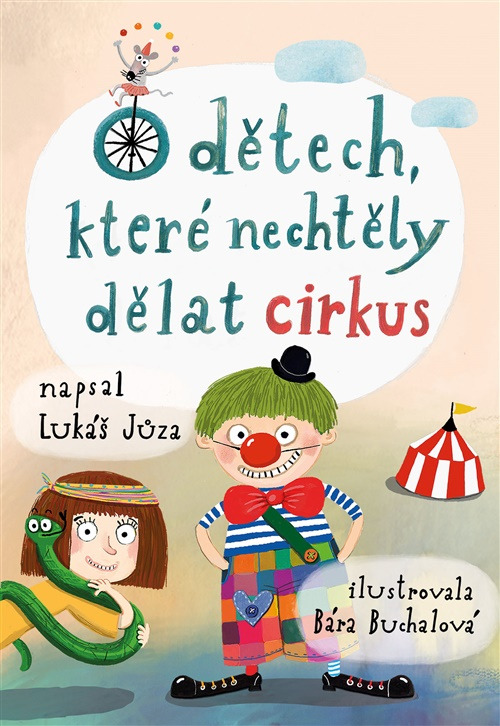 O dětech, které nechtěly dělat cirkus