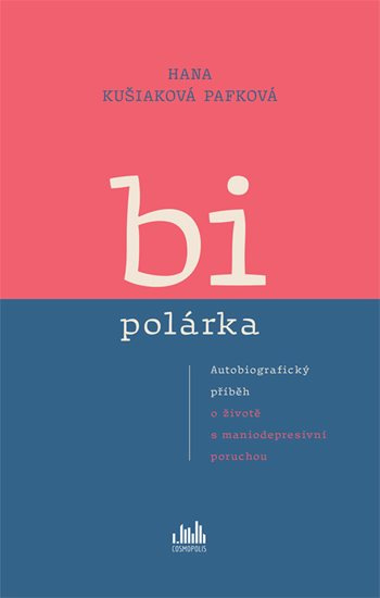 E-kniha: Bipolárka od Kušiaková Pafková Hana