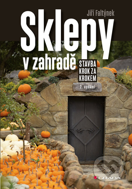 Sklepy v zahradě - Jiří Faltýnek - kniha z kategorie Stavebnictví