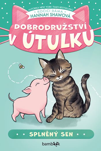 E-kniha: Dobrodružství v útulku – Splněný sen od Shawová Hannah
