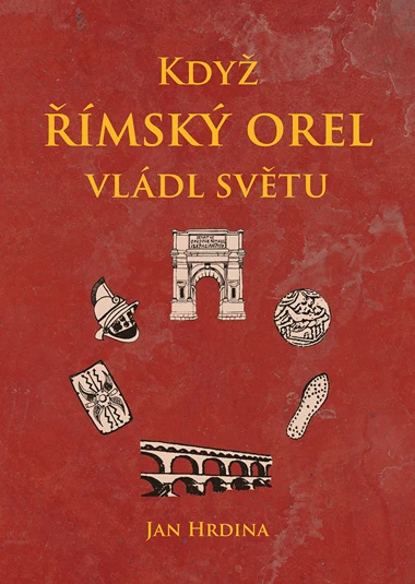 E-kniha: Když římský orel vládl světu od Hrdina Jan