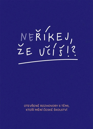 Neříkej, že učíš?! -  Zuzana Noviková