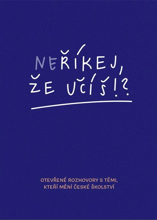 Neříkej, že učíš?! -  Zuzana Noviková