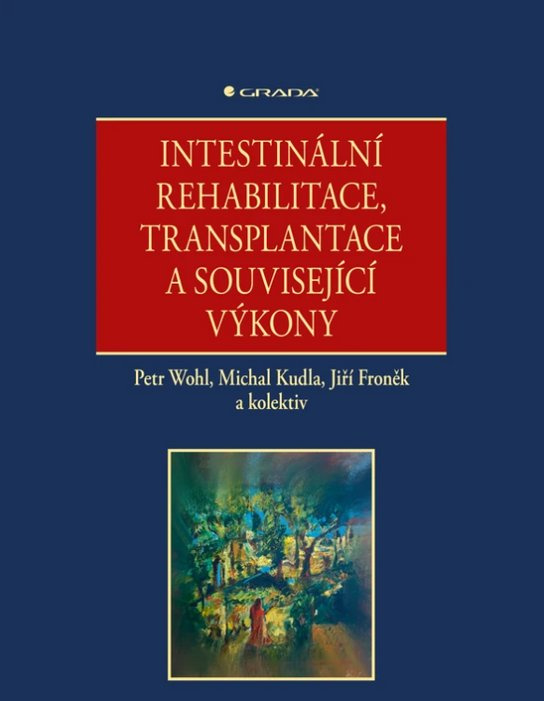 Intestinální rehabilitace, transplantace a související výkony -  MUDr. Petr Wohl MUDr.