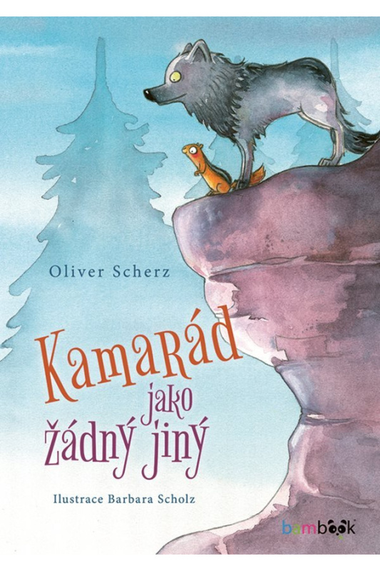 Kamarád jako žádný jiný - Oliver Scherz