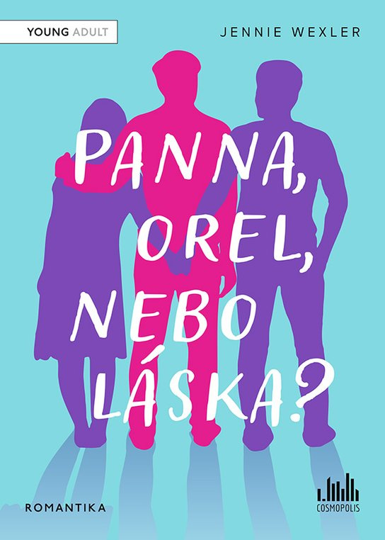 Panna, orel, nebo láska? -  Jennie Wexler