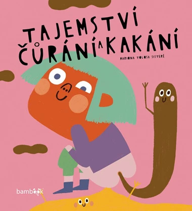 E-kniha: Tajemství čůrání a kakání od Sisteré Tolosa Mariona