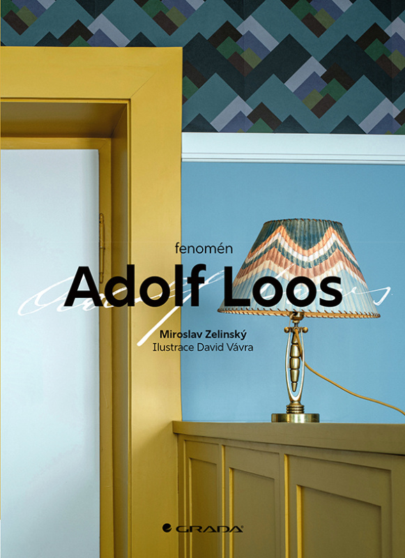 E-kniha: Fenomén Adolf Loos od Zelinský Miroslav