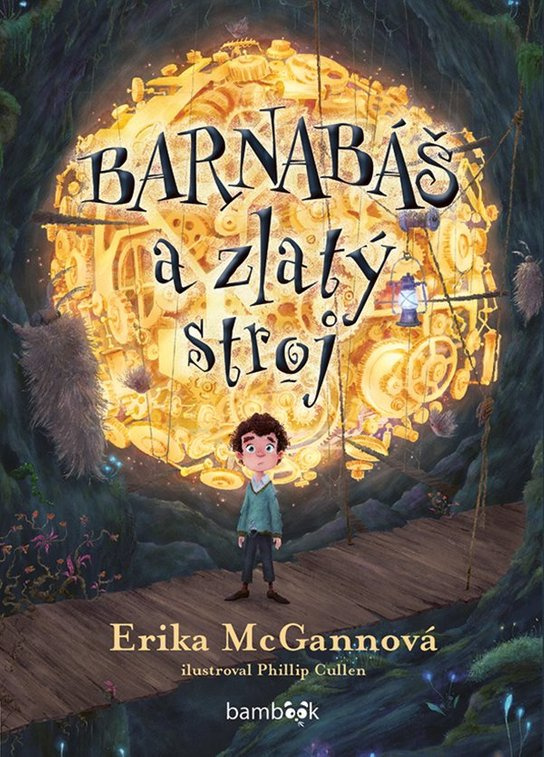 E-kniha: Barnabáš a zlatý stroj od McGannová Erika