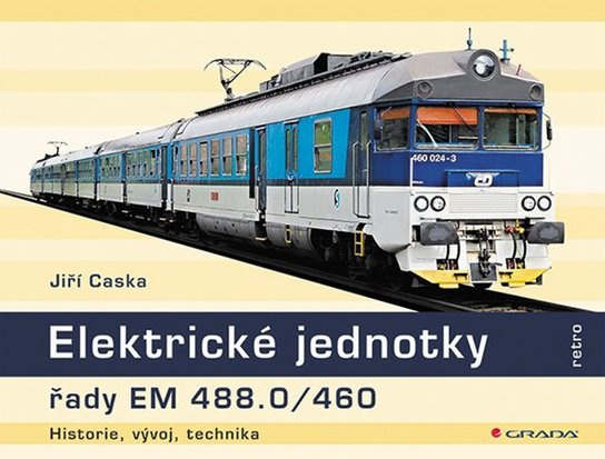 Elektrické jednotky řady EM 488.0/460 -  Jiří Caska