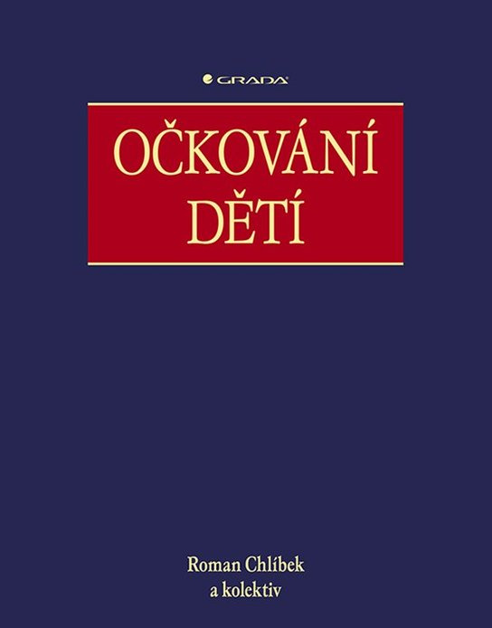 E-kniha: Očkování dětí od Chlíbek Roman