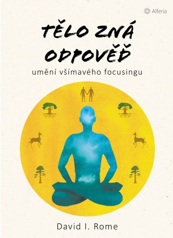 E-kniha: Tělo zná odpověď od Rome I. David