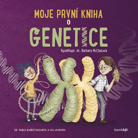 E-kniha: Moje první kniha o genetice od McClintock Barbara