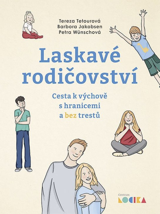 E-kniha: Laskavé rodičovství od Wünschová Petra