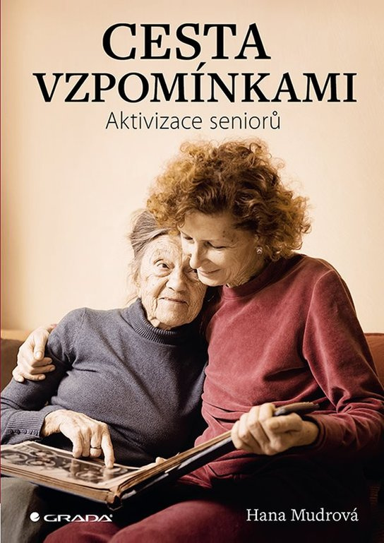 E-kniha: Cesta vzpomínkami od Mudrová Hana