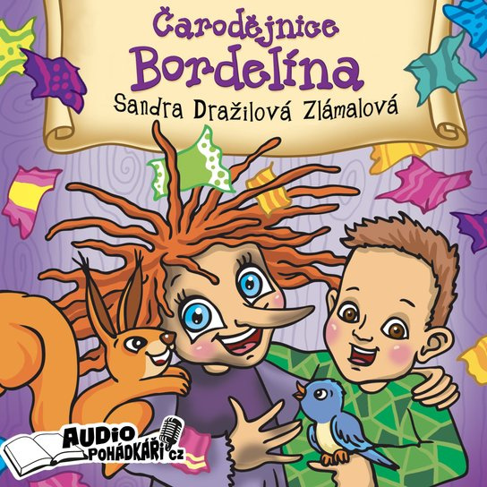 Kniha: Čarodějnice Bordelína od Zlámalová Dražilová Sandra