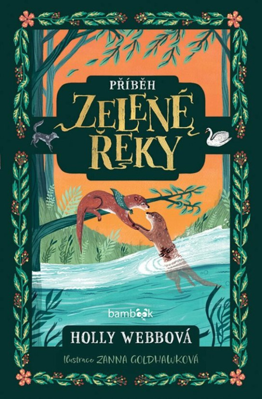 E-kniha: Příběh Zelené řeky od Webbová Holly