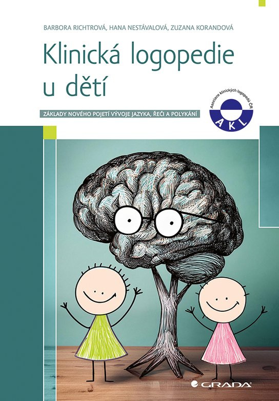 Klinická logopedie u dětí -  Hana Nestávalová