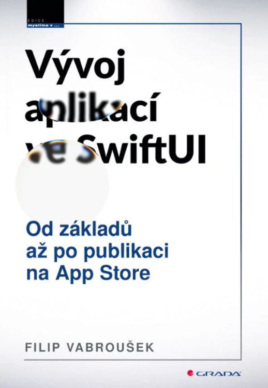 Vývoj aplikací ve SwiftUI - Filip Vabroušek