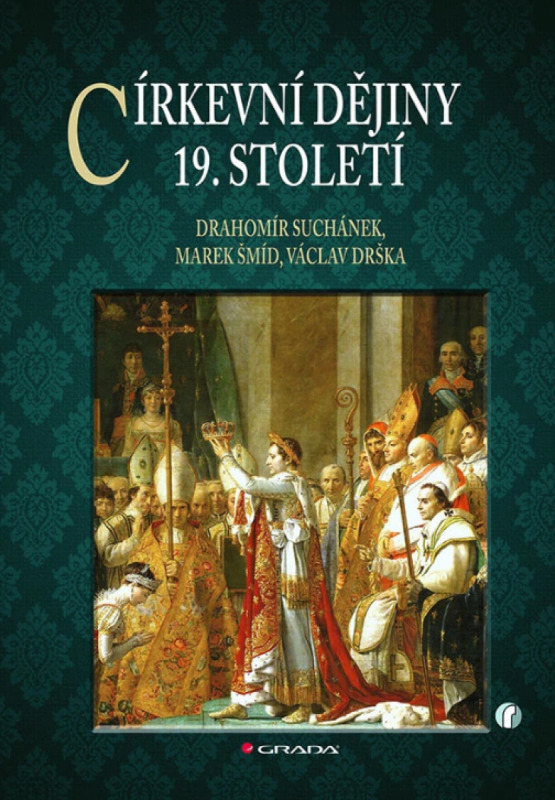 Církevní dějiny - Drahomír Suchánek, Václav Drška, Marek Šmíd