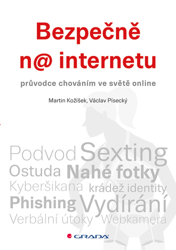 E-kniha: Bezpečně na internetu od Kožíšek Martin