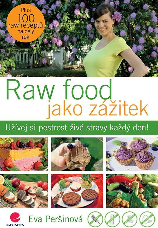 Raw food jako zážitek -  Eva Peršinová