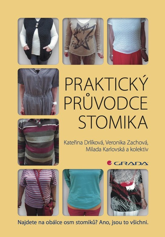 Praktický průvodce stomika -  kolektiv a