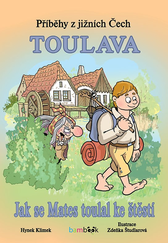 Příběhy z jižních Čech - Toulava -  Zdeňka Študlarová