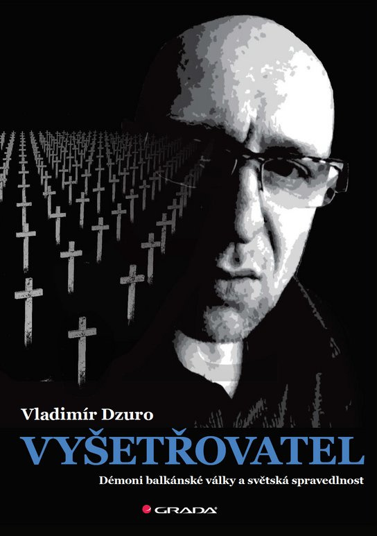 Vyšetřovatel -  Vladimir Dzuro