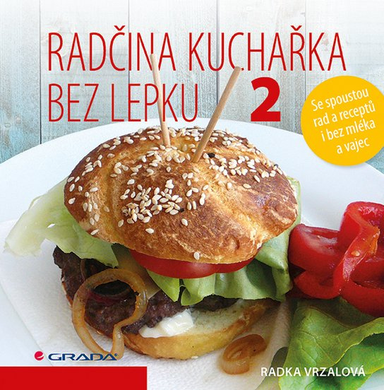 Radčina kuchařka bez lepku 2 -  Radka Vrzalová