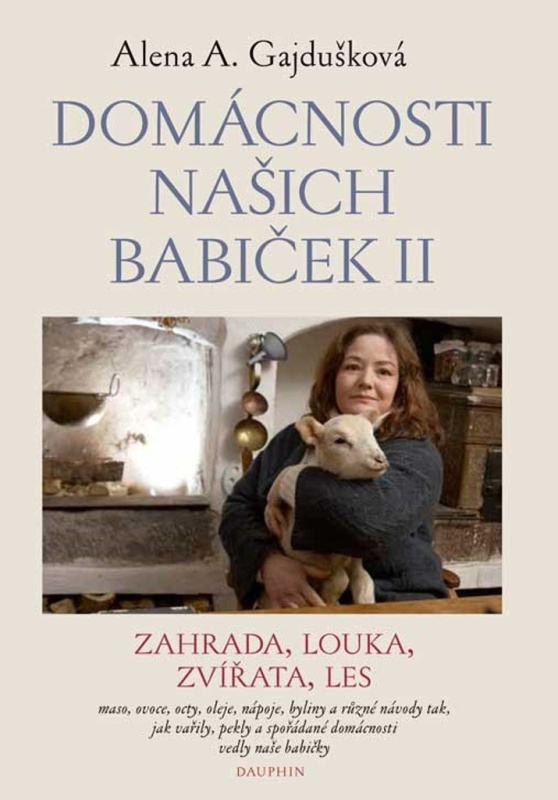 Domácnosti našich babiček II (Zahrada, louka, zvířata, les) - kniha z kategorie Historie